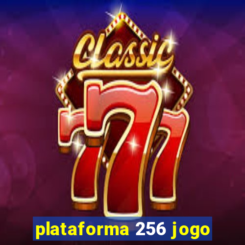 plataforma 256 jogo